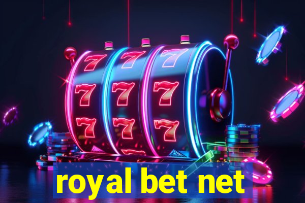 royal bet net